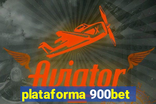 plataforma 900bet